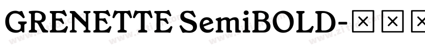 GRENETTE SemiBOLD字体转换